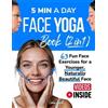 Luna Light 5 Min A Day Face Yoga Book (2 Books in 1) (Tascabile) Fun & Fit
