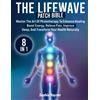 Sophia Raynor The LifeWave Patch Bible (Tascabile)