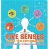Five Senses times Ten Experiments - Science Book for Kids Age (Copertina rigida)