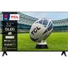Tcl 32'' 32S49K HD Tv Qled 1366x768 classe F Nero"