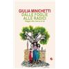 Betti Editrice Dalle foglie alle radici. Viaggio alla ricerca di sé | libro stampato