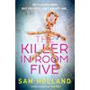 Hemlock Press The Killer in Room Five: A dark, twisty serial killer thriller with a difference which will keep you on the edge of your seat!