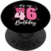 Myassil Fiocco divertente per festa di compleanno con scritta It's My 46th Birthday (lingua italiana non garantita) PopSockets PopGrip Adesivo