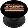 DressedForDuty Future Builder Retro Back To School Student Design PopSockets PopGrip Adesivo