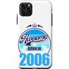 FernwehFarben Studio Geburtstage Custodia per iPhone 11 Pro Max Fantastica frase dal 2006 per 20° compleanno