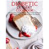Jovan A Banks Diabetic Dessert Cookbook (Tascabile)
