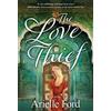 Arielle Ford The Love Thief (Tascabile)