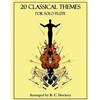 B C Dockery 20 Classical Themes for Solo Flute (Tascabile) 20 Classical Themes