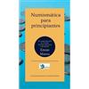 Eneas Mares Numismática para principiantes (Tascabile)