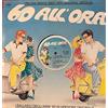 Full Time 60 All'ora: Non Esiste L'amor/Blue Jeans Rock/Piccola/Che Dritta