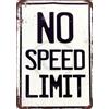 Custom Kraze Targa in metallo con riproduzione vintage No Speed Limit, 20 x 30 cm