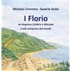 Grafichéditore I Florio. Da Bagnara Calabra a Marsala e alla conquista del mondo. Ediz. speciale