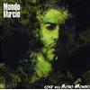 Mondo Marcio Cose Dell'altro Mondo (CD)