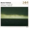 Morton Feldman Morton Feldman: Patterns in a Chromatic Field (CD) Album