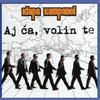 Klapa Kampanel KLAPA KAMPANEL-AJ CA VOLIN TE (CD)