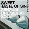 Sweet Taste Of Sin: Sensual Breakbeat Soul (CD) Album