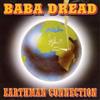 Baba Dread Earthman Connection (CD) Album