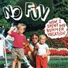 No Fun How I Spent My Bummer Vacation (CD)