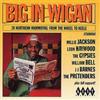 Big In Wigan: 20 NORTHEN MAMMOTHS: FROM THE WHEEL TO KEELE (CD) Album