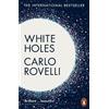 Carlo Rovelli White Holes (Tascabile)