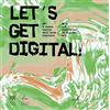Marsilio Arte Let's get digital! NFT e nuove realtà dell'arte digitale-NFTs and innovation in digital art. Ediz. a colori