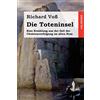 CreateSpace Independent Publishing Platf Die Toteninsel: Eine Erzählung aus der Zeit der Christenverfolgung im alten Rom