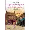Licenza - Newton Compton Editori Il piccolo negozio dei matrimoni