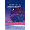 Routledge A Critical Rewriting of Global Political Economy: Integrating Reproductive, Productive and Virtual Economies