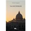 NARRATIVA ITALIANA Vacanze romane