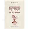 Obelisco Los misterios del incienso a la luz del cábala/ The Mysteries of Incense in the Light of the Kabbalah