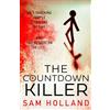 Hemlock Press The Countdown Killer: A seriously dark, tense, twisting serial killer thriller. Everyone's watching the clock…