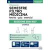 Athena Edizioni Semestre Filtro Medicina - Manuale Chimica: Teoria, esercizi svolti e quiz commentati per l'esame del semestre filtro di Medicina
