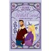 Newton Compton Editori Wild card. Cuore selvaggio. Limited edition
