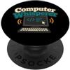 Computer Nerd Humor Co Computer Whisperer Supporto IT Umorismo PopSockets PopGrip Adesivo