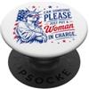 American Humor Funny Saying US Flag Qualcuno può per favore mettere una donna al comando USA Liberty PopSockets PopGrip Adesivo
