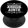 I am one blessed Auntie Sono una benedetta zia PopSockets PopGrip Adesivo
