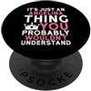 Custom Stuff For Girls Named Angelina Co È solo una cosa di Angelina che probabilmente non capiresti PopSockets PopGrip Adesivo
