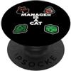 Funny Cat Manager Workplace Apparel Funny Office Humor Manager Is A Cat Feline Boss PopSockets PopGrip Adesivo