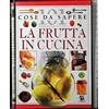 CALDERINI La frutta in cucina