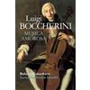 Kahn & Averill Pub Luigi Boccherini: Musica Amorosa