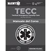 Jones & Bartlett Learning Italian Tecc: Tactical Emergency Casualty Care With Pac