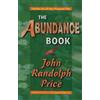 John Randolph Price The Abundance Book (Tascabile)