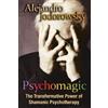 Alejandro Jodorowsky Psychomagic (Tascabile)