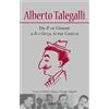 Futura Libri Alberto Talegalli. Da «Il sor Clemente» a «Io e Gerza, la mia contessa»