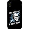 Uomo Calvo Ironico Papà Senza Capelli Ve Custodia per iPhone X/XS Hair Would Only Slow Me Down Uomo Calvo Divertente flash