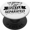 The Greatest Quotes Of All Time Apparel Il sogno è gratis citazione motivazionale PopSockets PopGrip Adesivo