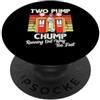 Two Pump Chump Tees and Gifts - DressedF Two Pump Chump PopSockets PopGrip Adesivo