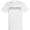 Generico T-Shirt in Cotone con Frase Siete Ancora, ed Oggi Come Sempre, dei Poveri comunisti (Bianco, 4XL)