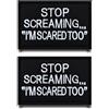 Tuyatezhi 2 pezzi STOP SCREAMING toppa divertente staccabile con ricamo tattico bandiera militare toppa applicazione per giacca gilet abbigliamento berretto baseball zaini esterni borse