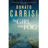 Donato Carrisi The Girl in the Fog (Tascabile)